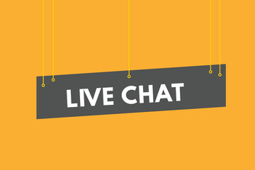 Live Chat text Button. Live Chat Sign Icon Label Sticker Web Buttons