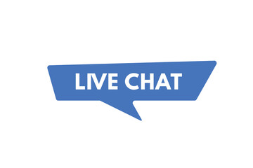 Live Chat text Button. Live Chat Sign Icon Label Sticker Web Buttons