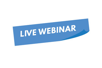Live Webinar text Button. Live Webinar Sign Icon Label Sticker Web Buttons
