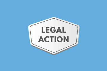 Legal Action text Button. Legal Action Sign Icon Label Sticker Web Buttons