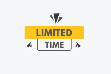 Limited Time text Button. Limited Time Sign Icon Label Sticker Web Buttons