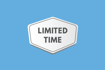 Limited Time text Button. Limited Time Sign Icon Label Sticker Web Buttons