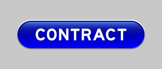 Blue color capsule shape button with word contract on gray background