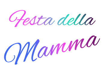 Naklejka na ściany i meble Festa della Mamma - mother’s say quote Italian - ideal for website, email, presentation, postcard, book, t-shirt, sweatshirt, label, sticker, book, notebook, printable - 