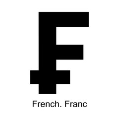 Franc currency symbol of France on white background