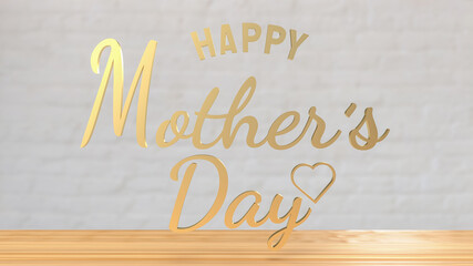 The happy mother's day gold color on white brick for holiday concept 3d rendering