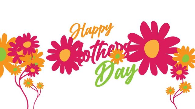 Happy mothers day greeting animation. Motion template with flowers. Animated mothers day flowers background.