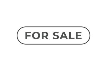For Sale Button. Speech Bubble, Banner Label For Sale