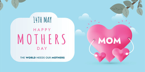 Happy Mothers Day. Happy mothers day 2023 cover, banner or poster with three hearts. 14th May. Mom with her children's mother day card. Design templates for social media. Mothers day Wish in sky blue