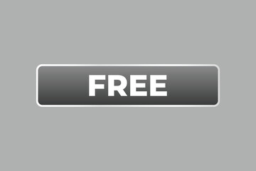 Free Button. Speech Bubble, Banner Label Free