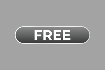 Free Button. Speech Bubble, Banner Label Free