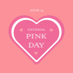 June 23 is National Pink Day.
A day against bullying.
Pink design, with heart, and text.
Template for postcards, posters, banners for the holiday.
Vector illustration eps 10.