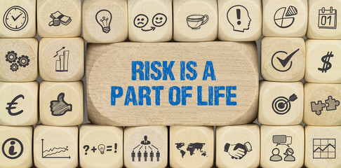 risk is a part of life	