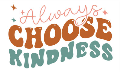Obraz premium Kindness Retro SVG Design Template