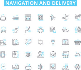 Navigation and delivery linear icons set. Routing, Dispatch, Shipment, Wayfinding, Tracking, Logistics, Movement line vector and concept signs. Direction,Parcel,Cargo outline illustrations