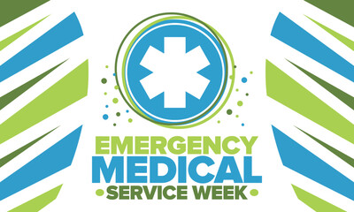 Emergency Medical Services Week in May. Celebrated annual in United States. Control and protection. Medical health care design. Poster, card, banner and background. Vector illustration