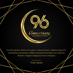 96 years anniversary with a half moon design, double lines of gold color numbers, and text anniversary celebrations on a luxurious black and gold background