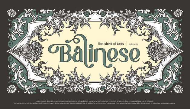 Luxury Balinese typography with border decoration green flower frame illustration
