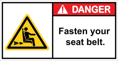 Obraz premium Please fasten your seat belt before the bus departs.label danger.