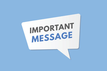 Important Message text Button. Important Message Sign Icon Label Sticker Web Buttons