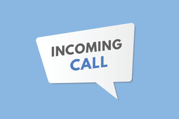 Incoming Call text Button. Incoming Call Sign Icon Label Sticker Web Buttons