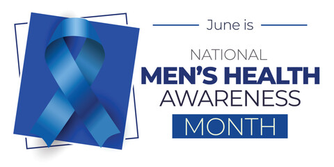 National Men's Health Awareness Month. June celebrations. Vector banner. Eps10