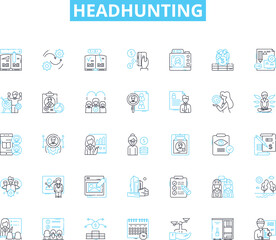 Headhunting linear icons set. Recruitment, Talent, Nerking, Strategy, Placement, Employment, Prospecting line vector and concept signs. Industry,Management,Screening outline illustrations