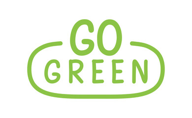 Fototapeta premium Go Green badge. Eco-friendly slogan. Badge pin with environmental awareness message.