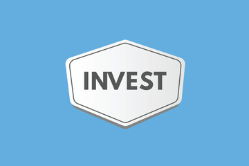 Invest text Button. Invest Sign Icon Label Sticker Web Buttons