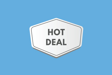 Hot Deal text Button. Hot Deal Sign Icon Label Sticker Web Buttons