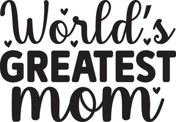 
Mother's Day Svg Design, Mother's Svg Quotes, Mom Svg Design