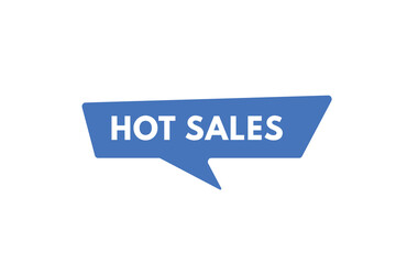 Hot Sales text Button. Hot Sales Sign Icon Label Sticker Web Buttons