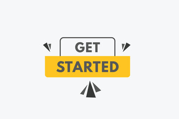 Get Started text Button. Get Started Sign Icon Label Sticker Web Buttons