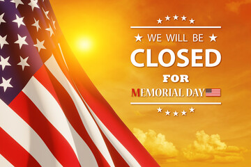 Memorial Day Background Design. American flag on a background of orange sky with flying birds at sunset with a message. We will be Closed for Memorial Day. 3d-rendering. - obrazy, fototapety, plakaty