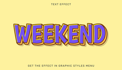 Weekend editable text effect in 3d style