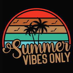 Summer vibes only t-shirt design