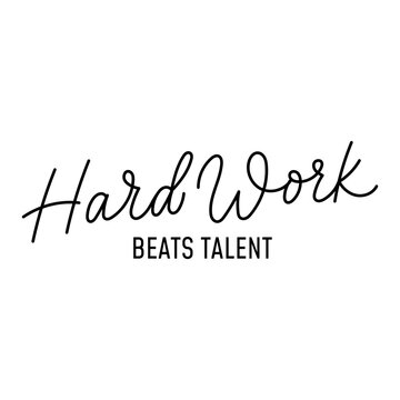 Hard work beats talent typography design. Hand drawn lettering motivational quote about success. Inspirational concept for print, poster, sign, fashion. Vector illustration motivational image. 