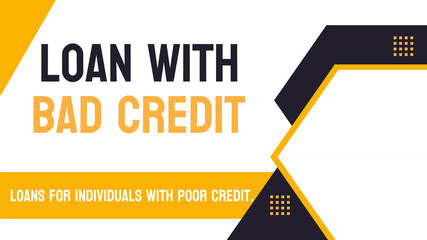 Loan With Bad Credit - Loan option for people with poor credit.