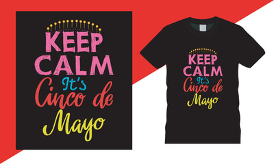 Cinco De Mayo Typography Vector T Shirt Design,