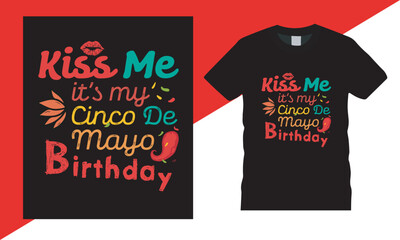 Cinco De Mayo Typography Vector T Shirt Design,