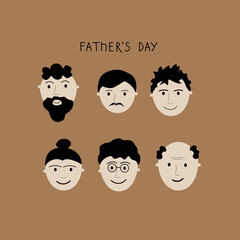 Happy father's day. Hand drawn funny male faces and Father's Day lettering. Cartoon  flat illustration. Design element. For postcards, banners, printing products, template. 
