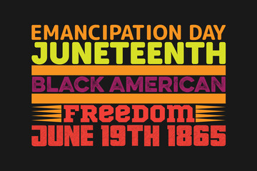 emancipation day juneteenth black american freedom june 19th 1865