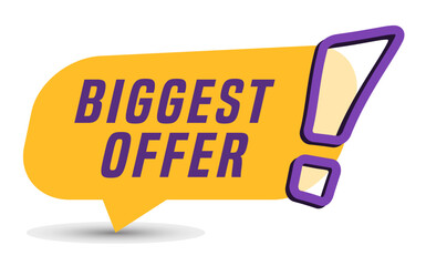 Colorful vector flat design banner biggest offer. This sign is well adapted for web design.