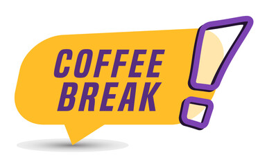 Colorful vector flat design banner coffee break. This sign is well adapted for web design.