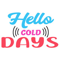 hello cold days