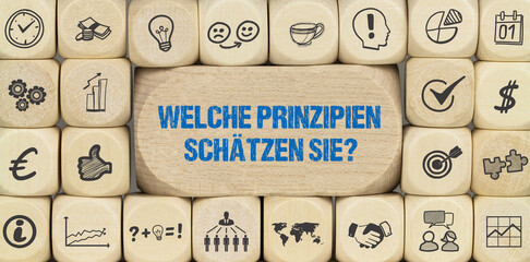 Welche Prinzipien schätzen Sie?	