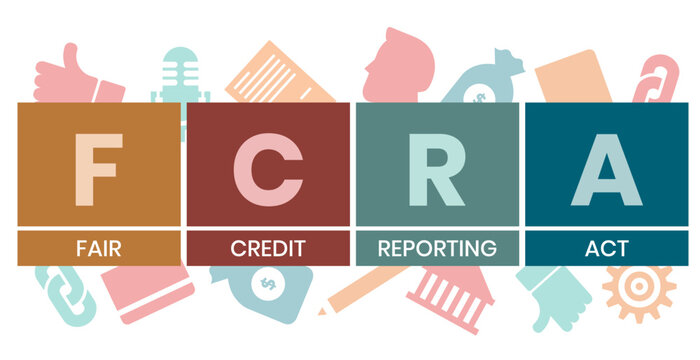 FCRA - Fair Credit Reporting Act acronym, business concept. word lettering typography design illustration with line icons and ornaments. Internet web site promotion concept vector layout