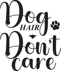dog hair don't care
