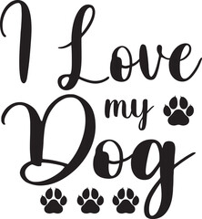 i love my dog