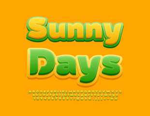 Vector funny banner Sunny Days. Modern style Alphabet Letters and Numbers set. Yellow and Green creative Font